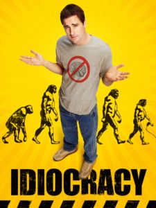 Idiocracy